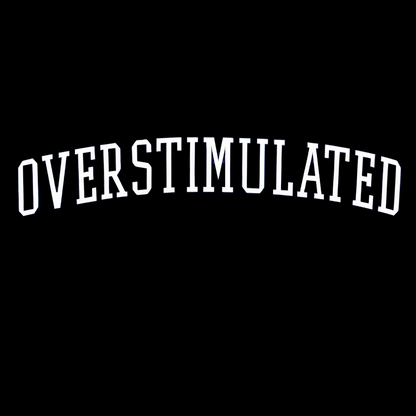 Overstimulation Geek T-Shirt