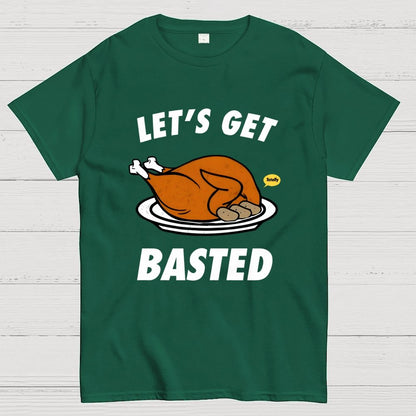 Let's Get Basted Geek T-Shirt
