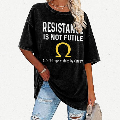 Ohm's Law Resistance Is Not Futile Vintage Distressed T-shirt