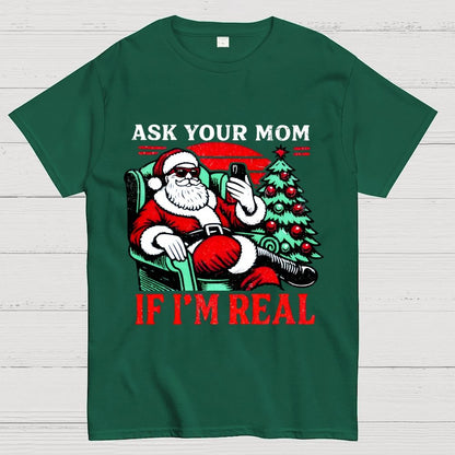 Ask Your Mom Funny Santa Geek T-Shirt