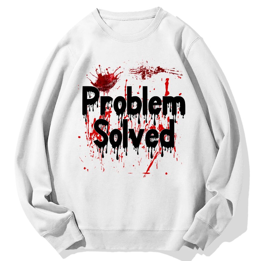 Problem Solved Geek Cotton Sweatshirt