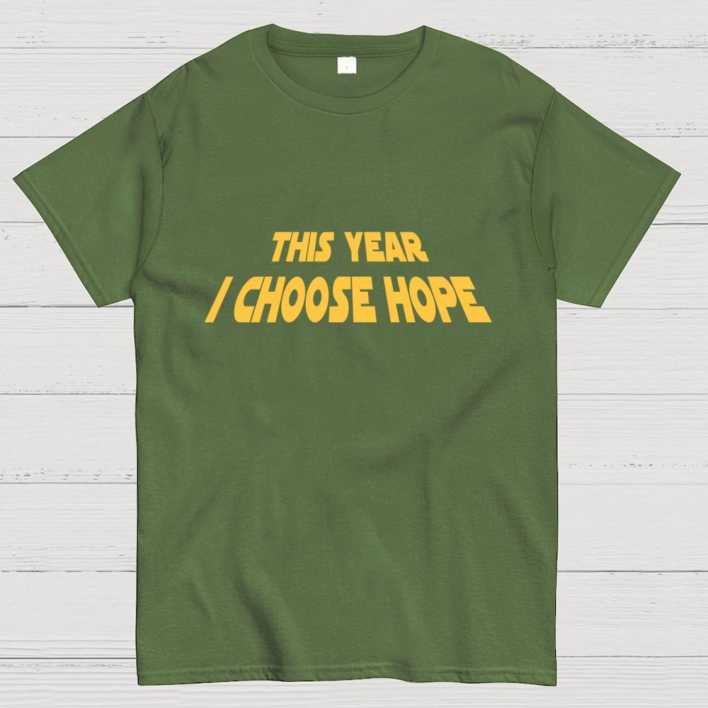 I Choose Hope Geek T-Shirt