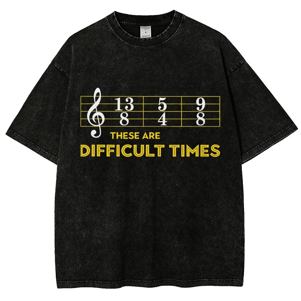 Music Difficult Times Vintage Distressed T-shirt