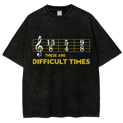 Music Difficult Times Vintage Distressed T-shirt