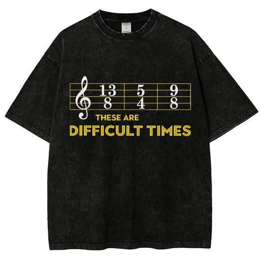 Music Difficult Times Vintage Distressed T-shirt