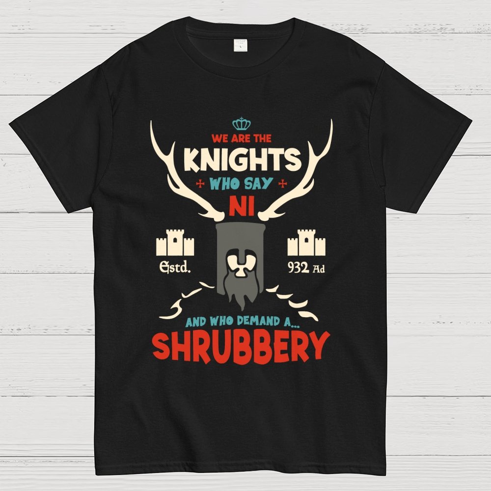 We are the knights who say… HAHA Geek T-Shirt