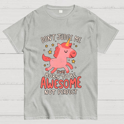 Born To Be Awesome Not Perfect Geek T-Shirt