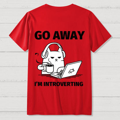 Go Away I'm Introverting Back Printing Geek T-Shirt