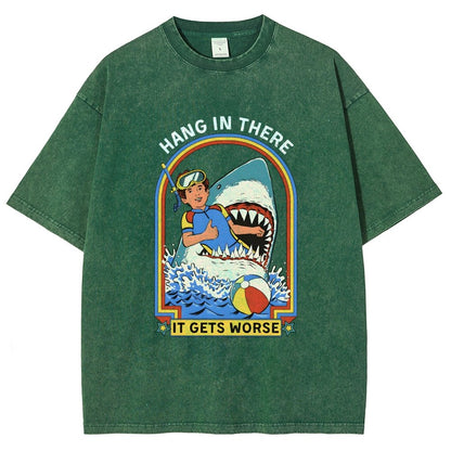 Hang In There It Gets Worse Vintage Distressed T-shirt