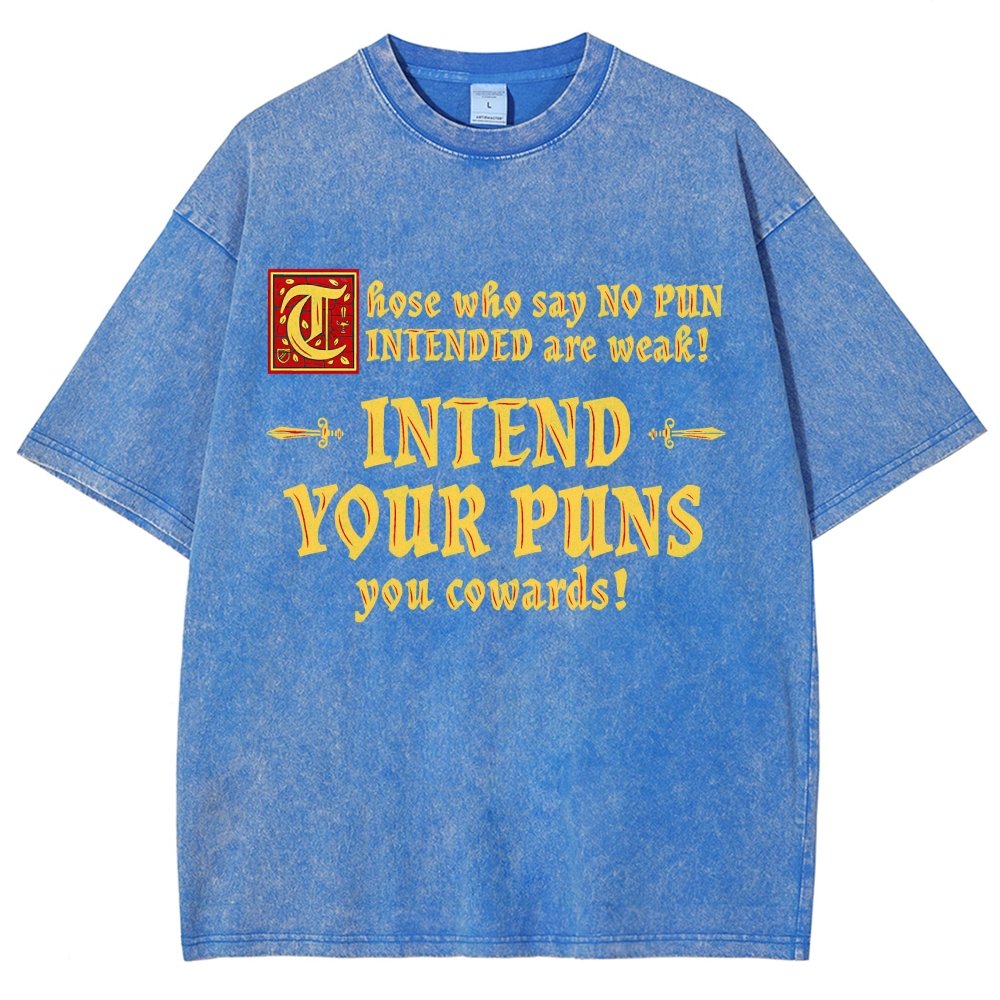 Intend Your Puns! Vintage Distressed T-shirt