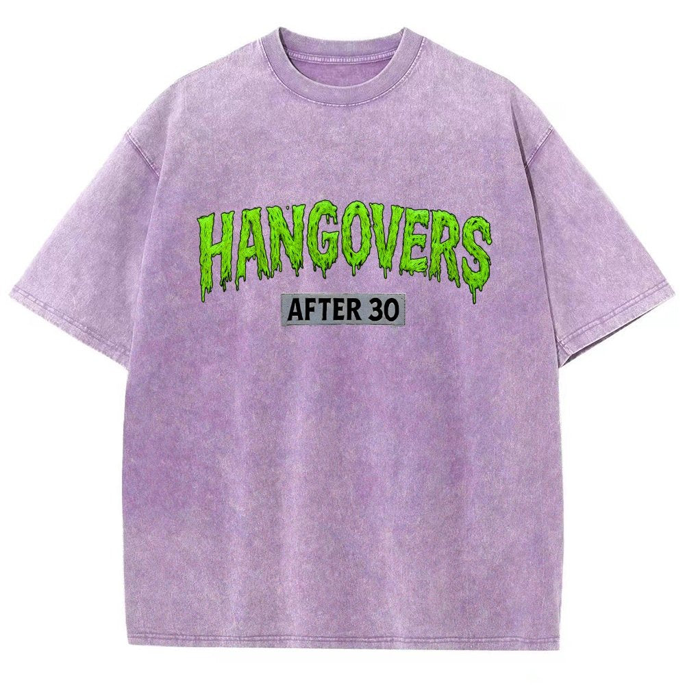Hangovers !!! (After 30) Vintage Distressed T-shirt