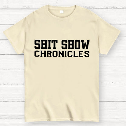 Shit Show Chronicles Geek T-Shirt