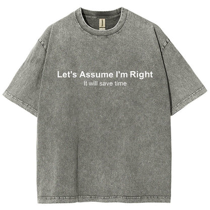 Let's Assume I Am Right Vintage Distressed T-shirt