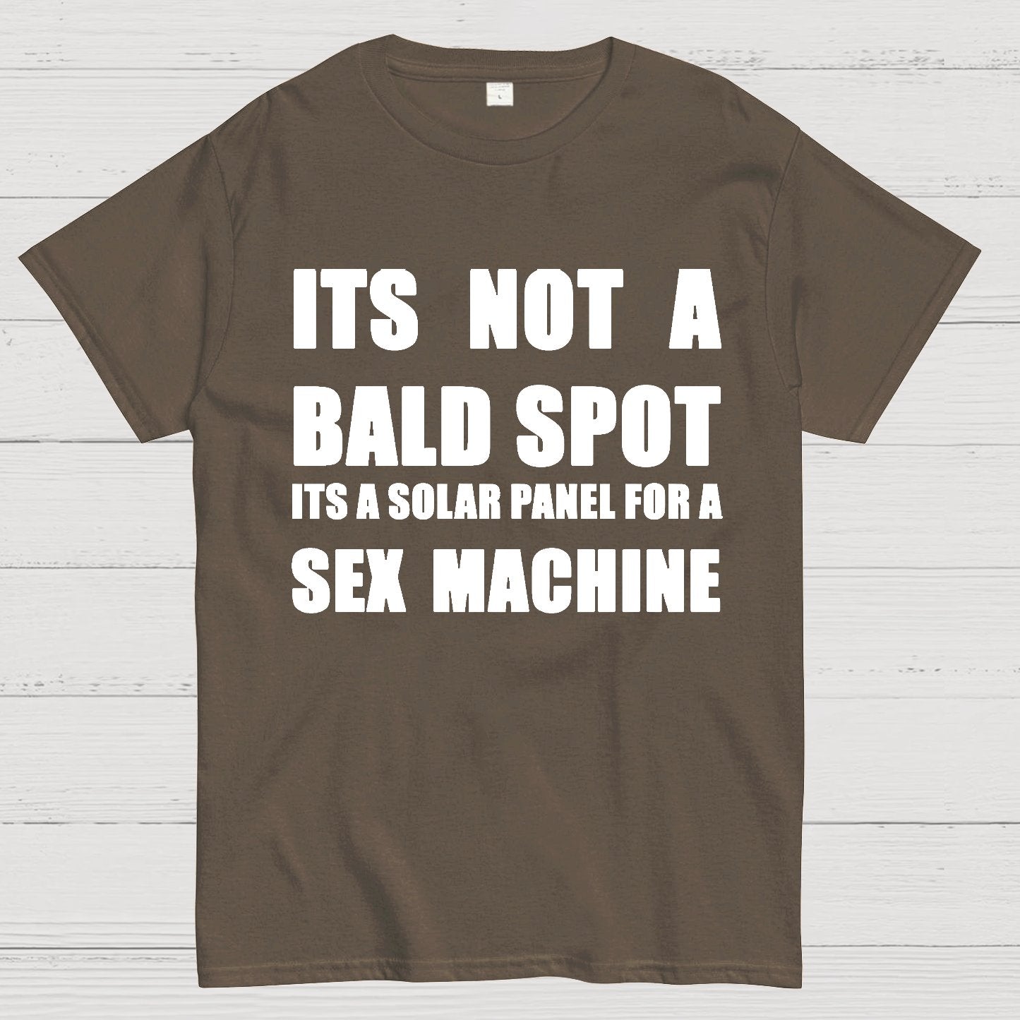 Its a Solar Panel For a Sex Machine Geek T-Shirt