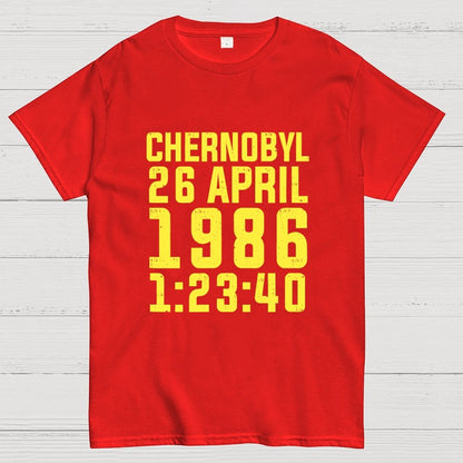 Chernobyl Nuclear Disaster Date And Time Geek T-Shirt