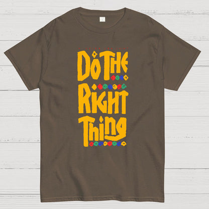 Do The Right Thing Geek T-Shirt