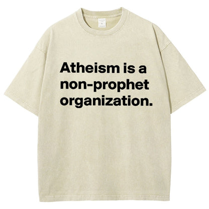 Atheism Is A Non-Prophet Organization Vintage Distressed T-shirt