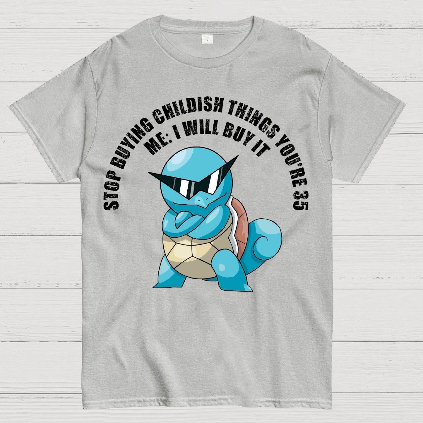"Stop Buying Childish Things You're 35" funny Geek T-Shirt