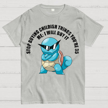 "Stop Buying Childish Things You're 35" funny Geek T-Shirt