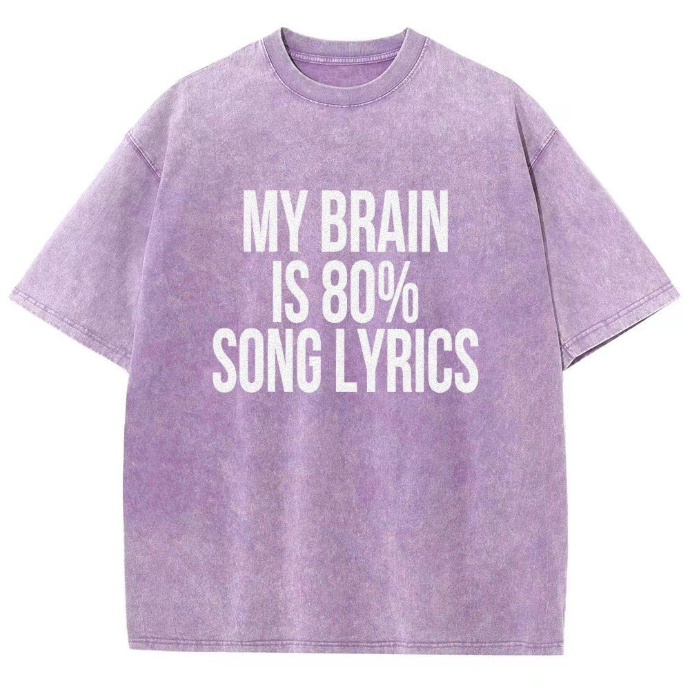 My Brain is 80% Song Lyrics Vintage Distressed T-shirt