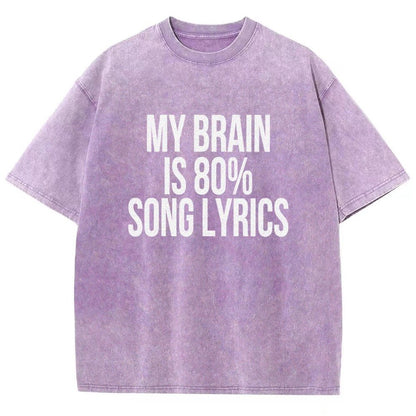 My Brain is 80% Song Lyrics Vintage Distressed T-shirt