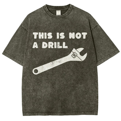 Not a Drill Vintage Distressed T-shirt