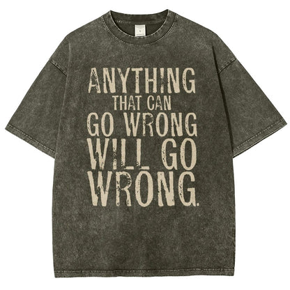 Anyting That Can Go Wrong Will Go Wrong Science Murphy's Law Print Vintage Distressed T-shirt