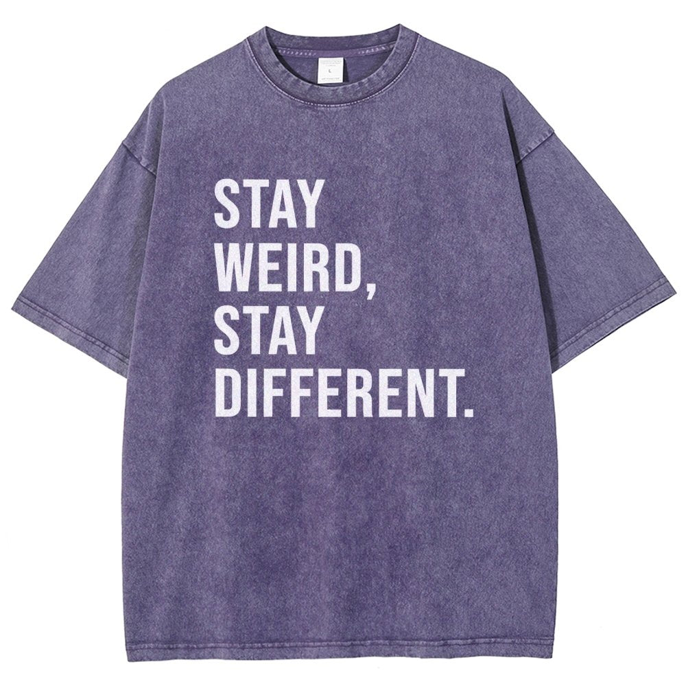 Stay Weird Stay Different Vintage Distressed T-shirt