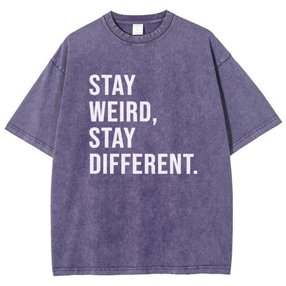 Stay Weird Stay Different Vintage Distressed T-shirt