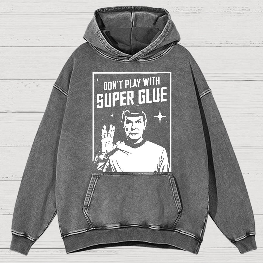 Don't Play With Superglue Vintage Distressed Hoodie