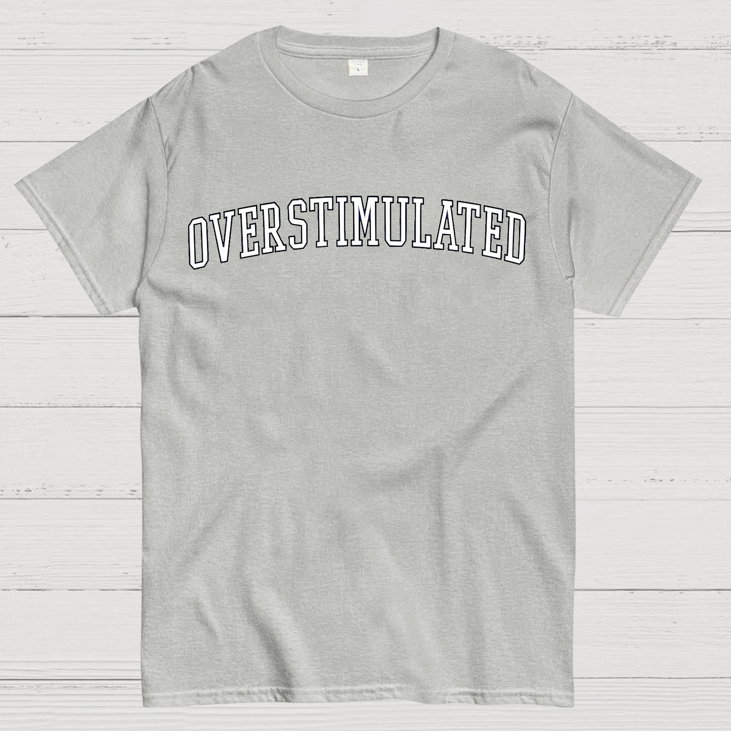 Overstimulation Geek T-Shirt