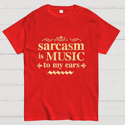 Music Of Sarcasm Geek T-Shirt