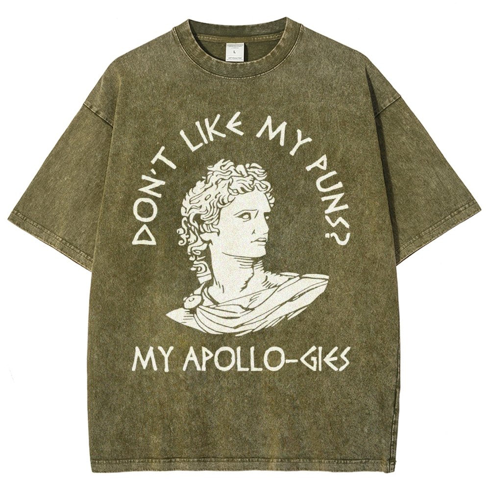 Don't Like My Puns? My Apollo-Gies Vintage Distressed T-shirt