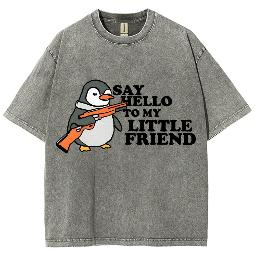 Say Hello To My Little Friend! Vintage Distressed T-shirt
