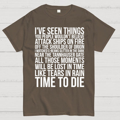 Like Tears In Rain...Time To Die Geek T-Shirt