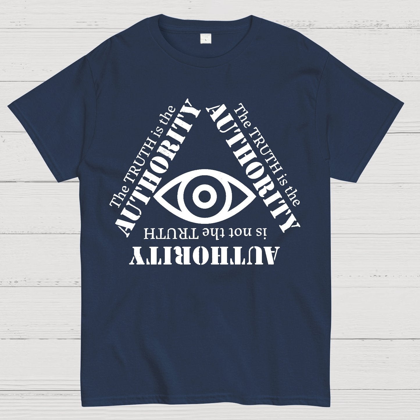 Truth is the Authority Geek T-Shirt