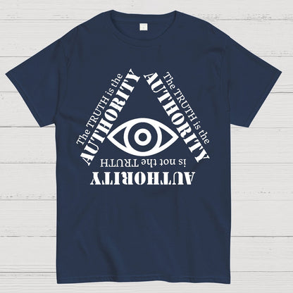 Truth is the Authority Geek T-Shirt