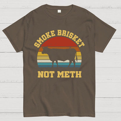 Smoke Brisket Not Meth Geek T-Shirt