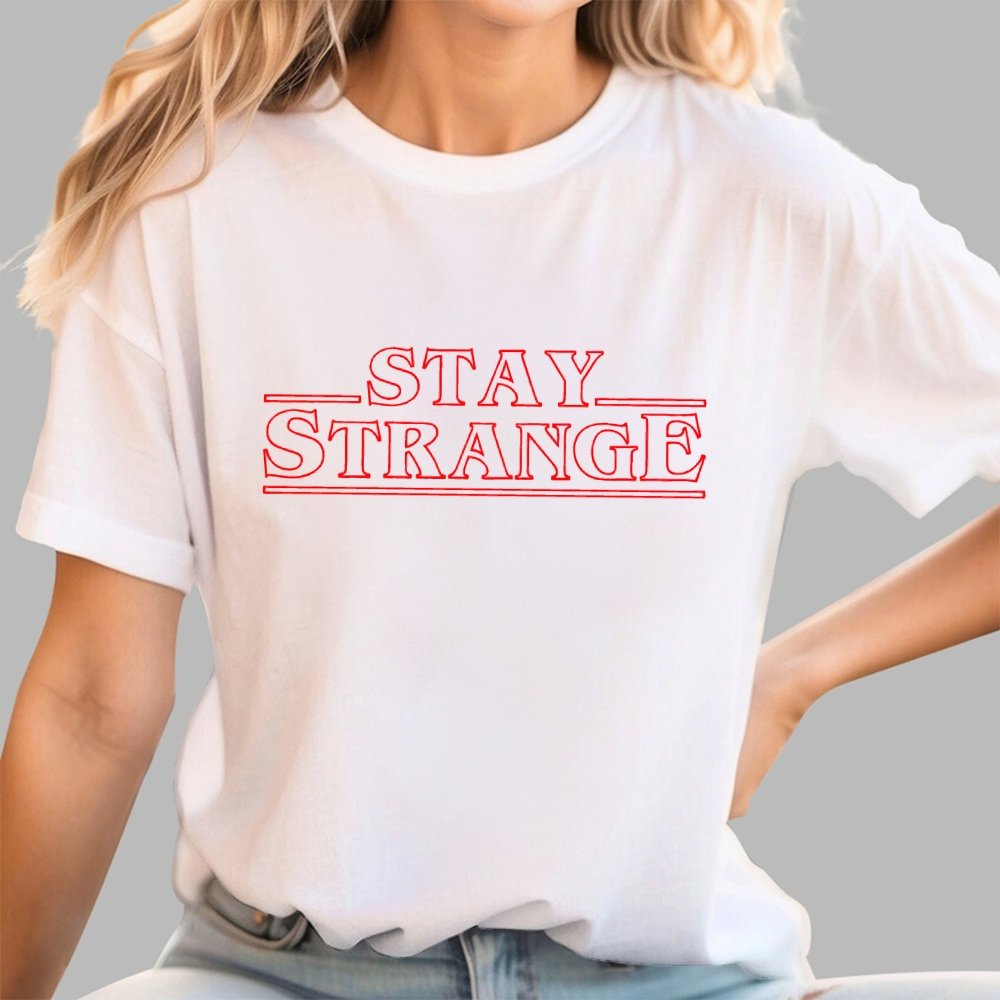 STAY STRANGE Geek T-Shirt