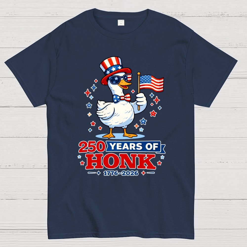 250 Years of Honk , Patriotic Goose Geek T-Shirt