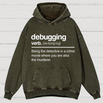 Debugging Verb - NERD Shirt - IT Shirt - Computer Coder Vintage Distressed Hoodie