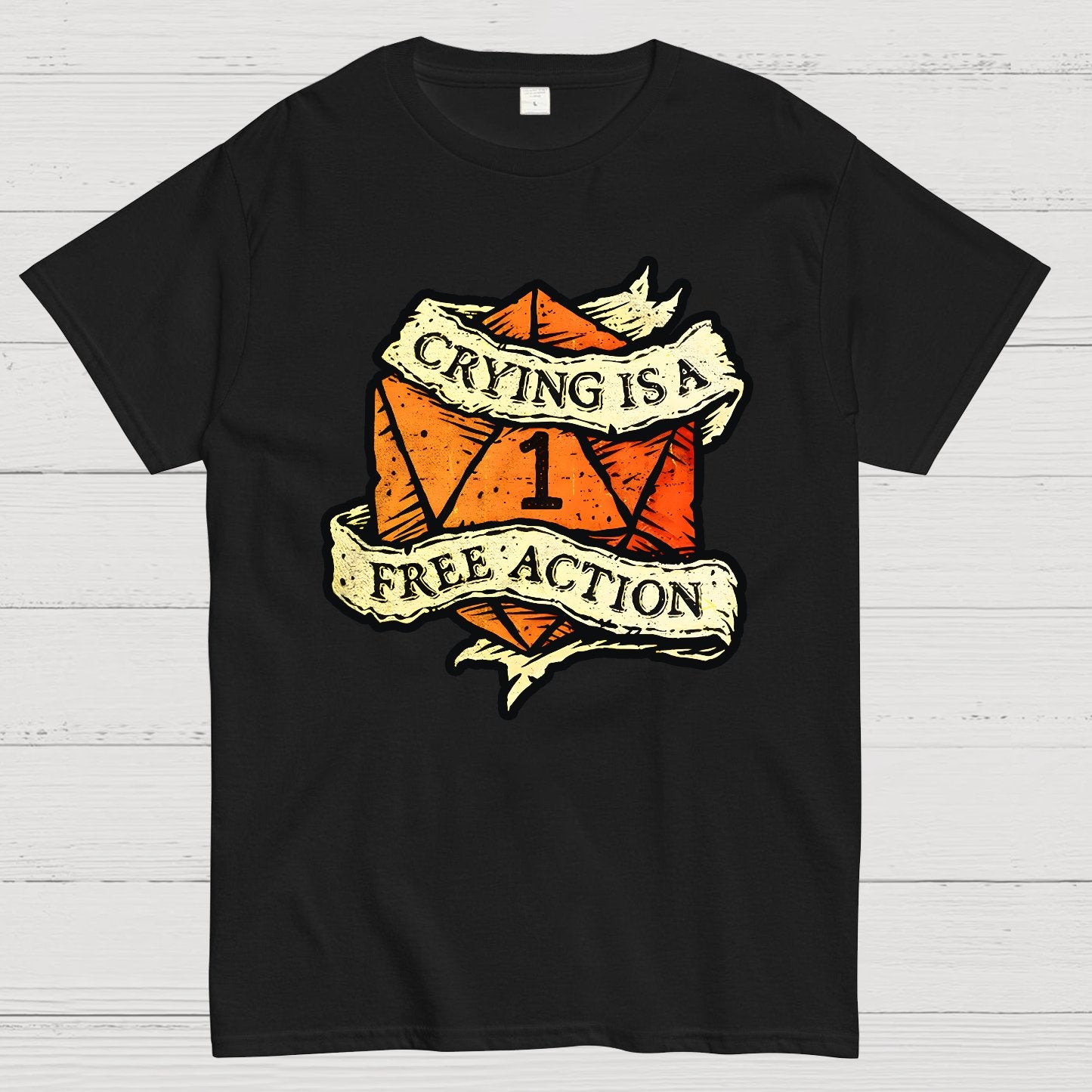Crying is a free action Geek T-Shirt