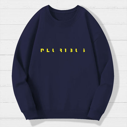 Pluribus Extraterrestrial Minimal Geek Cotton Sweatshirt