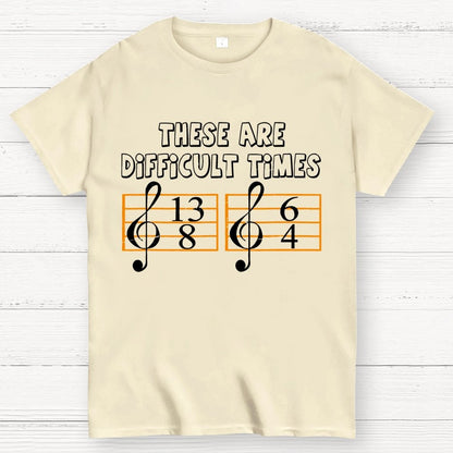 These Are Difficult Times Geek T-Shirt