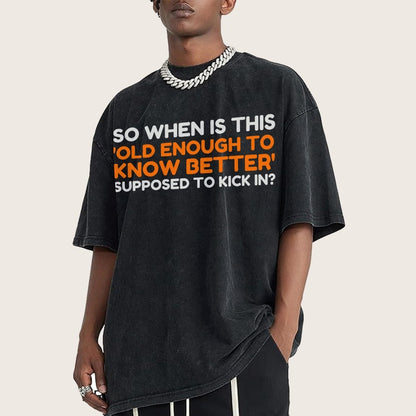 Old Enough To Know Better Vintage Distressed T-shirt