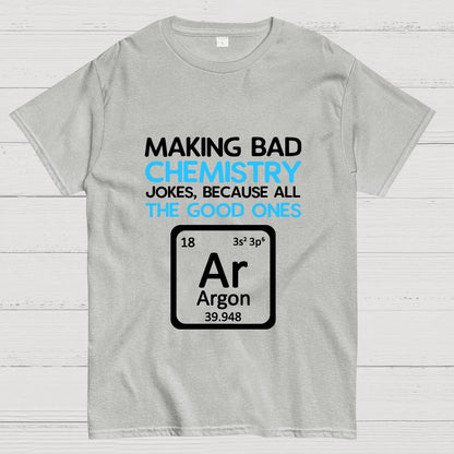 Science Puns Geeky T-Shirt