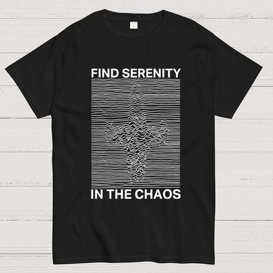 Serenity in Chaos Geek T-Shirt