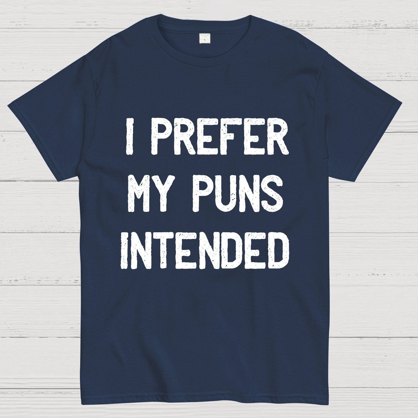 I Prefer My Puns Intended Geeky T-Shirt