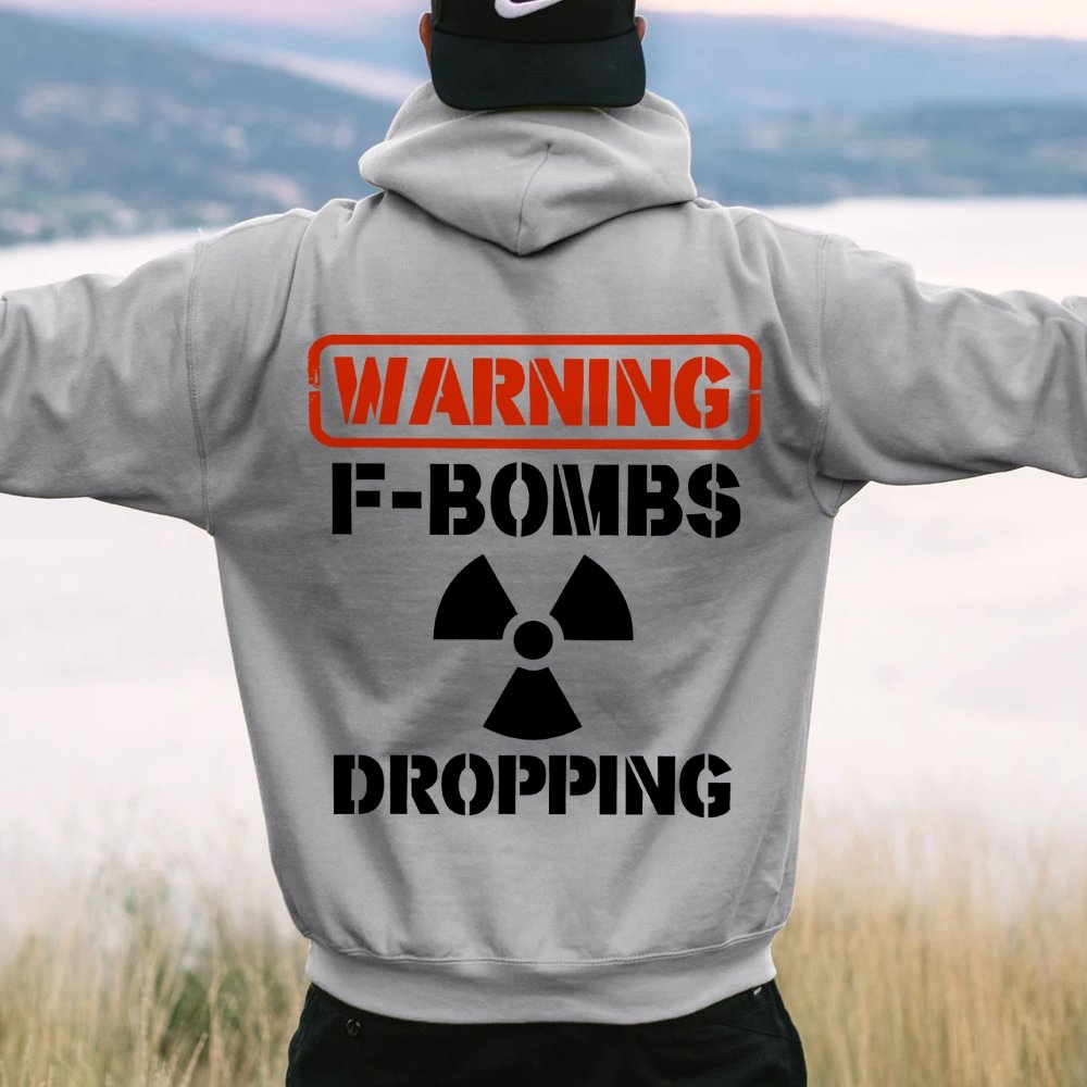 Warning F-Bombs Dropping Printed Back Unisex Cotton Hoodie