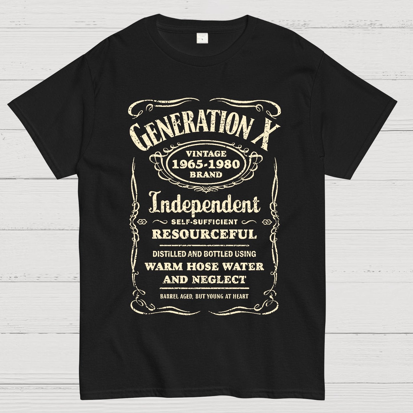 GEN X Barrel Aged, But Young At Heart Geek T-Shirt